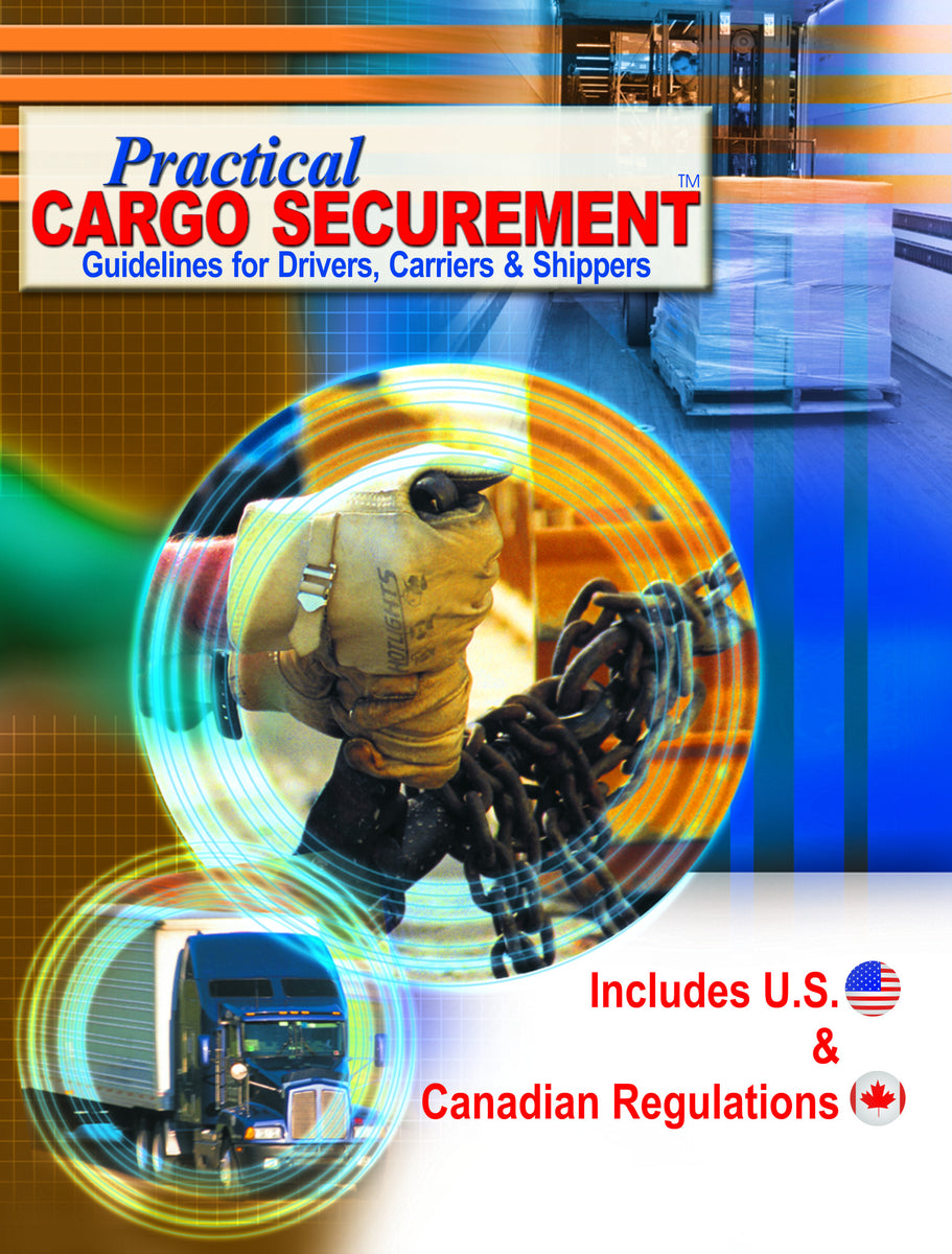 Practical Cargo Securement Guidelines for Drivers, Carriers and Ship