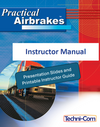 Practical Airbrakes – Instructor Manual and Slides